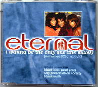 Eternal - I Wanna Be The Only One CD 2